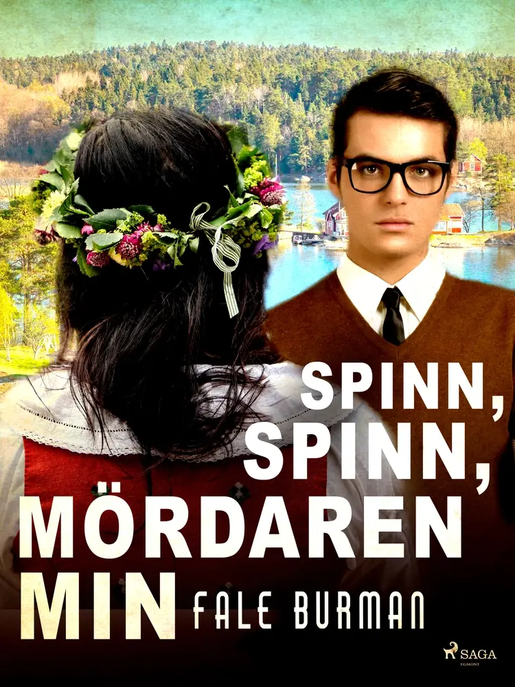 Spinn, spinn, mördaren min af Fale Burman