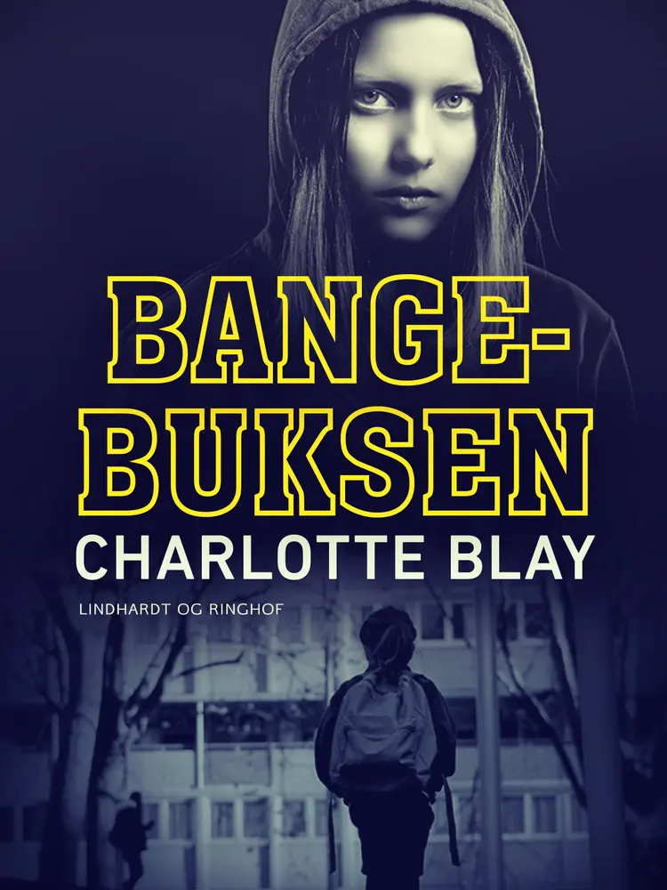 Bangebuksen af Charlotte Blay