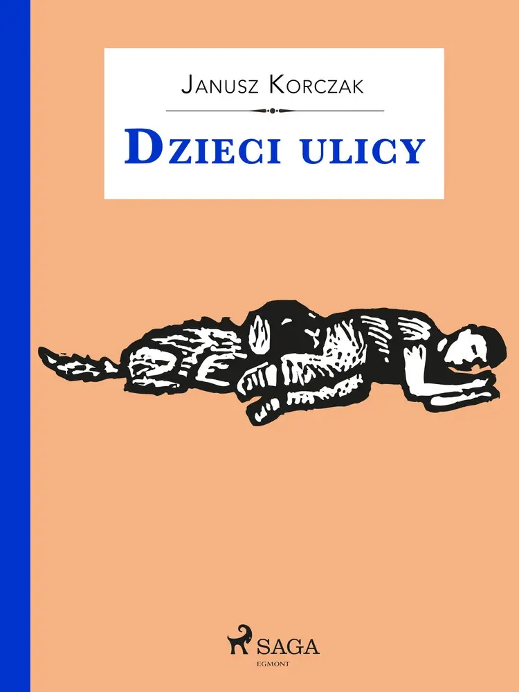 Dzieci ulicy af Janusz Korczak