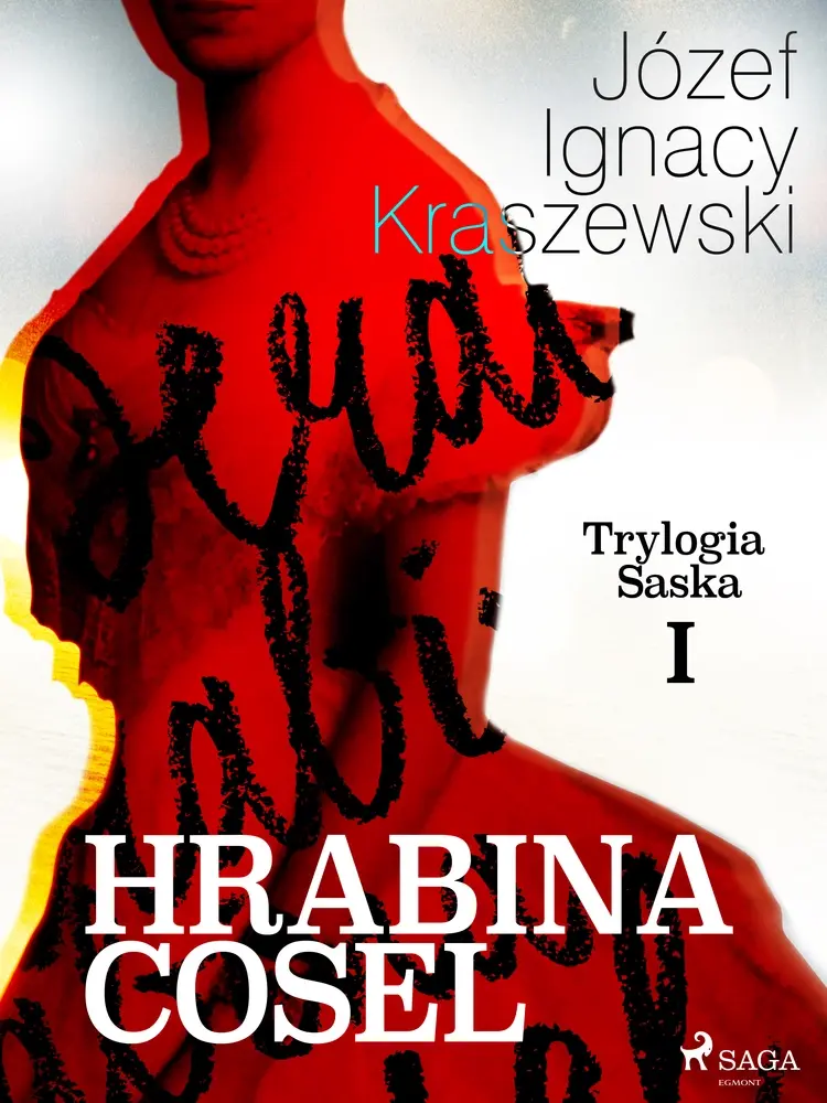 Hrabina Cosel af Józef Ignacy Kraszewski