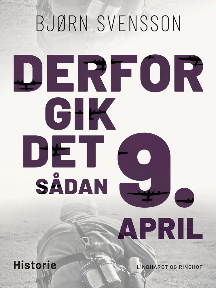 Derfor gik det sådan 9. april af Bjørn Svensson
