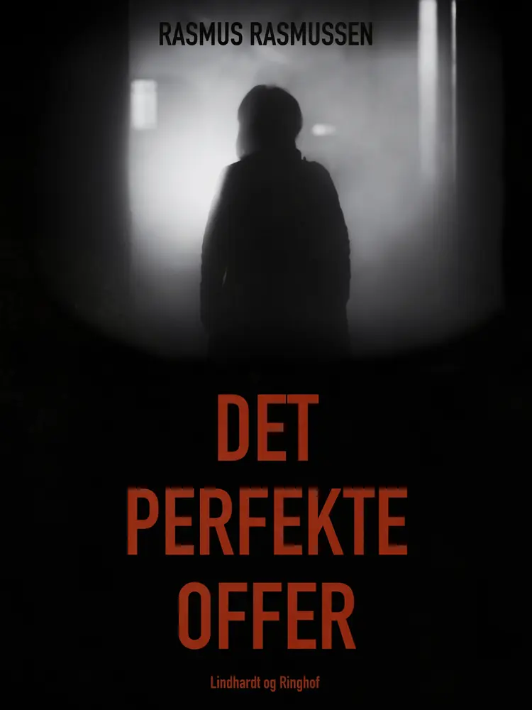 Det perfekte offer af Rasmus Rasmussen
