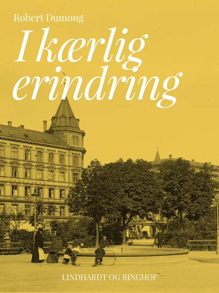I kærlig erindring af Robert Dumong