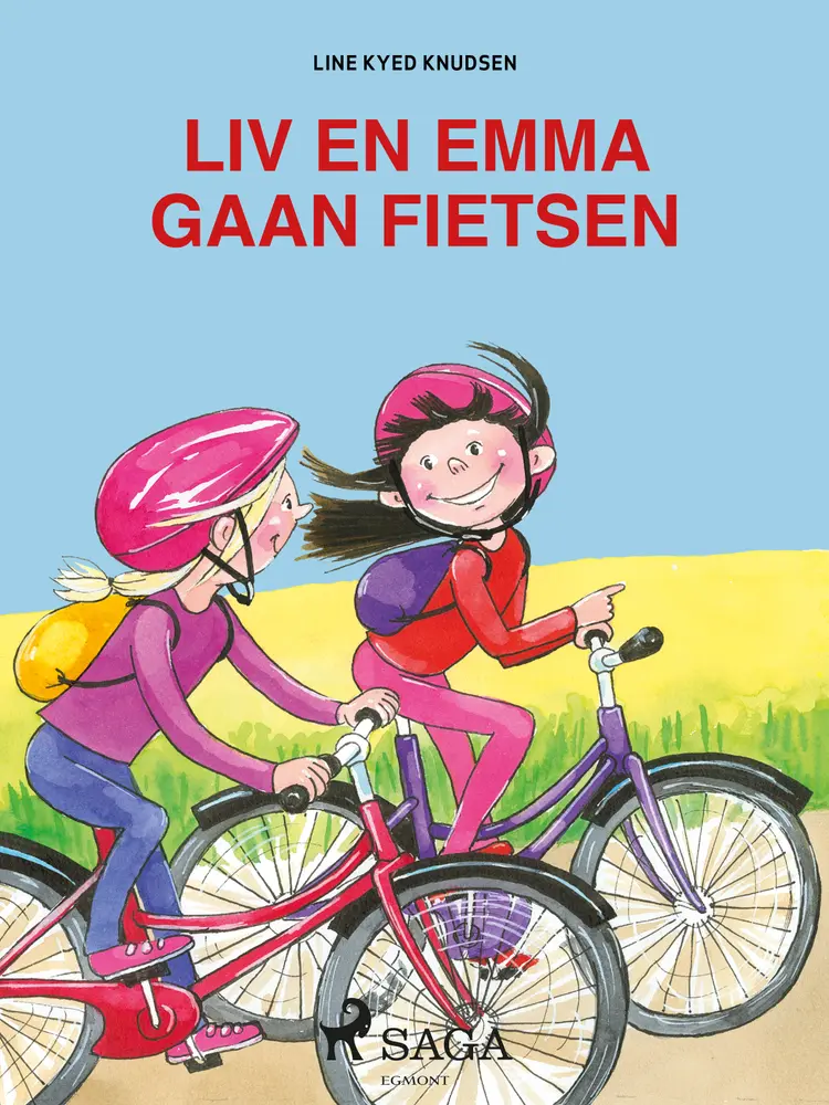Liv en Emma: Liv en Emma gaan fietsen af Line Kyed Knudsen
