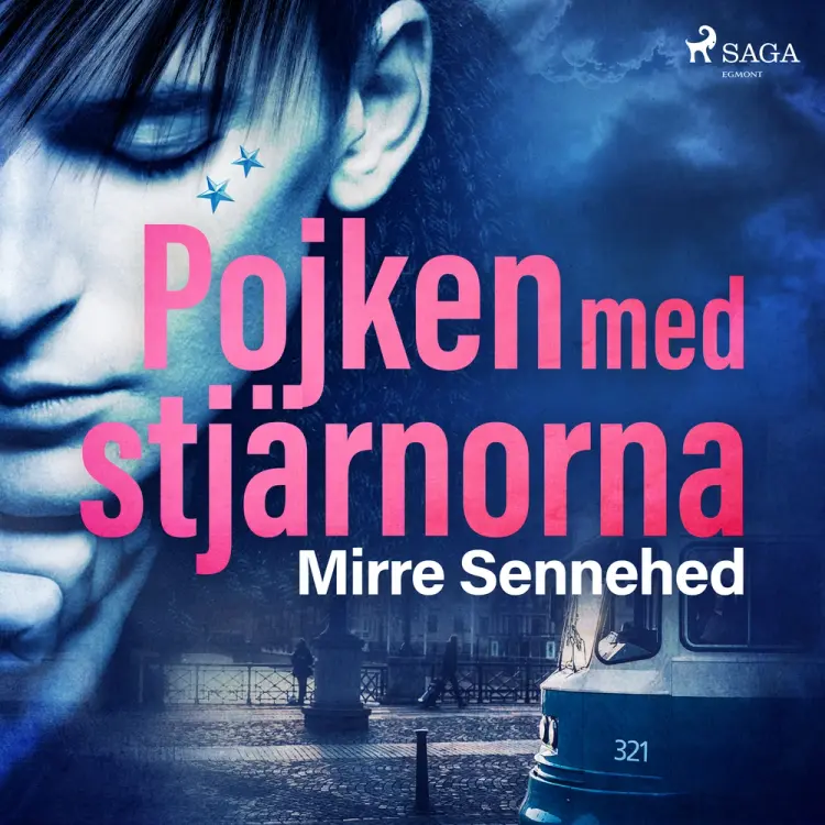 Pojken med stjärnorna af Mirre Sennehed
