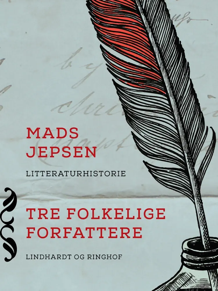 Tre folkelige forfattere af Mads Jepsen