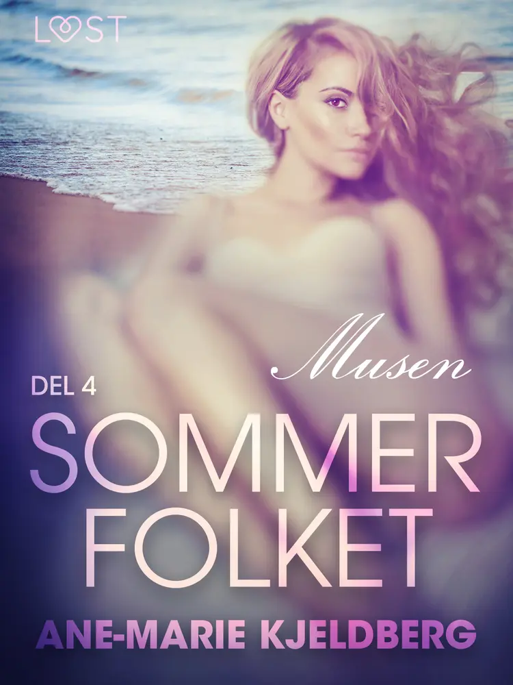 Sommerfolket 4: Musen af Ane-Marie Kjeldberg