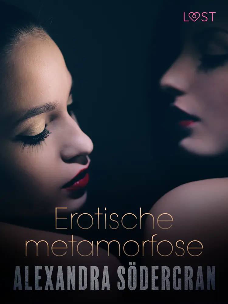 Erotische metamorfose - erotisch verhaal af Alexandra Södergran