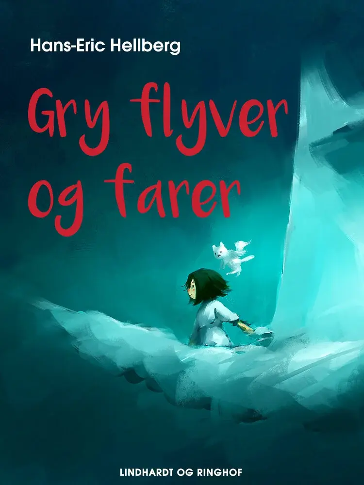 Gry flyver og farer af Hans-Eric Hellberg