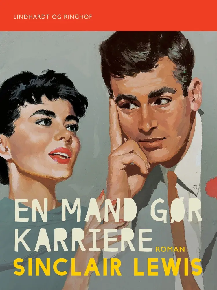 En mand gør karriere af Sinclair Lewis
