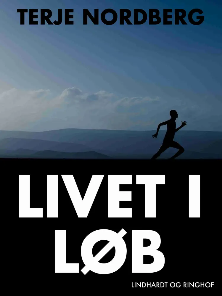 Livet i løb af Terje Nordberg