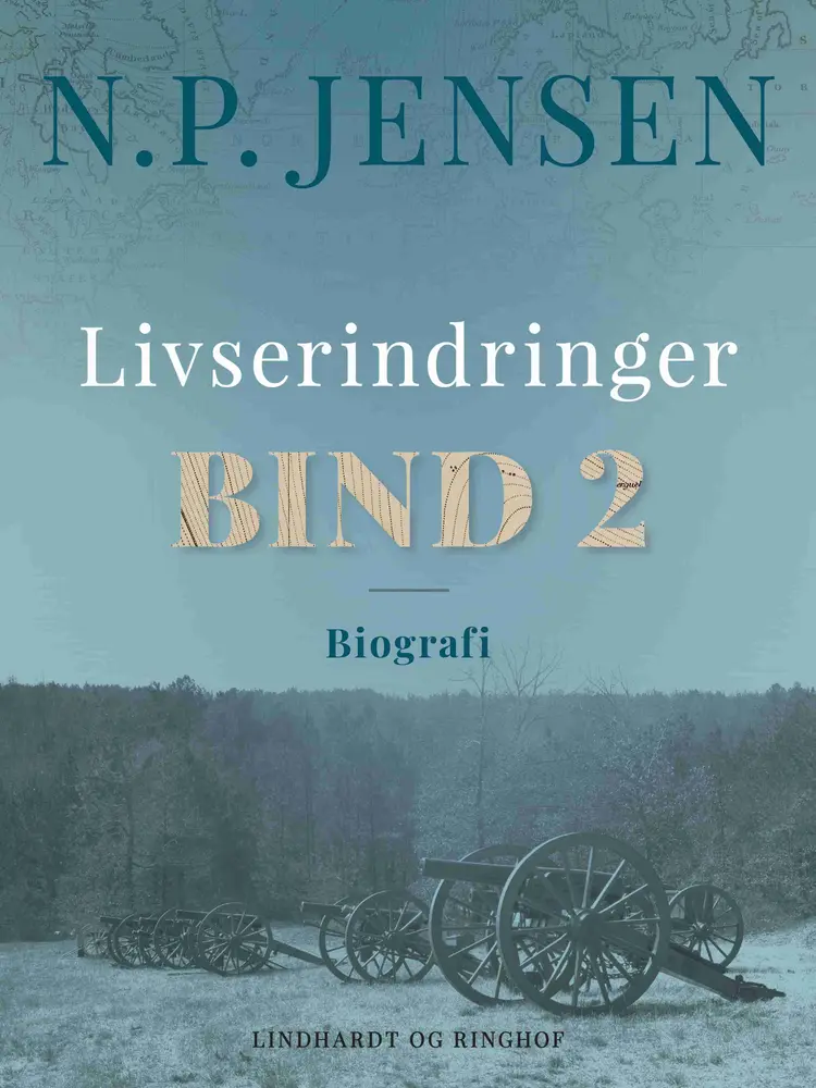 Livserindringer. Bind 2 af N.P. Jensen