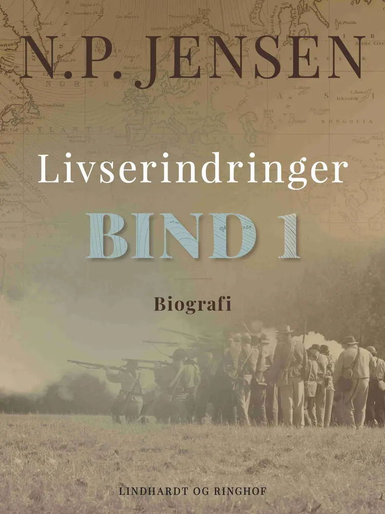 Livserindringer. Bind 1 af N.P. Jensen