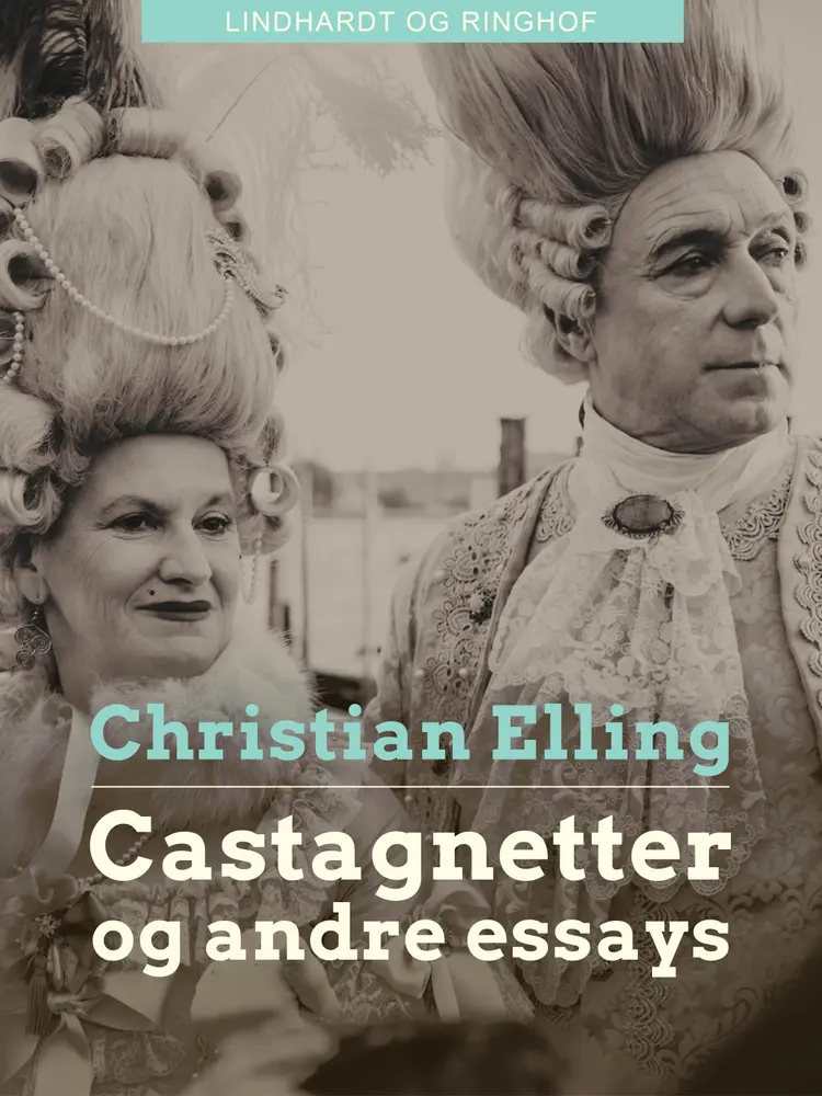 Castagnetter og andre essays af Christian Elling