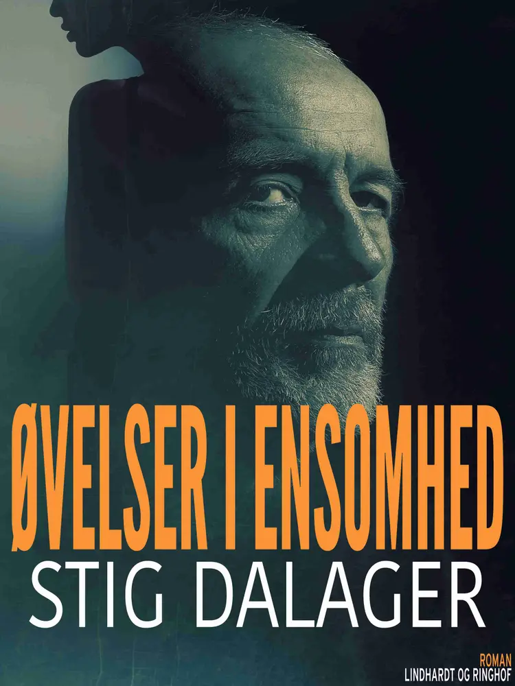 Øvelser i ensomhed af Stig Dalager