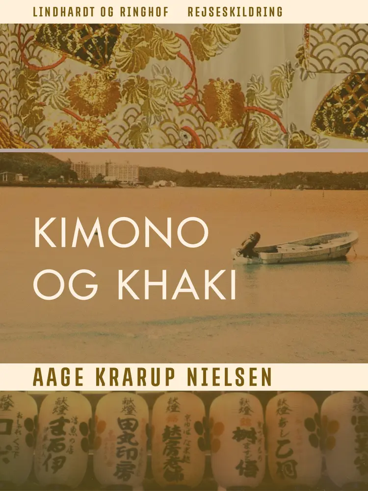 Kimono og khaki af Aage Krarup Nielsen