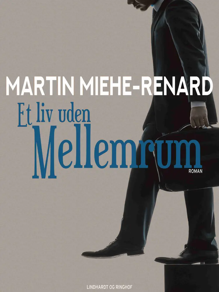 Et liv uden mellemrum af Martin Miehe-Renard