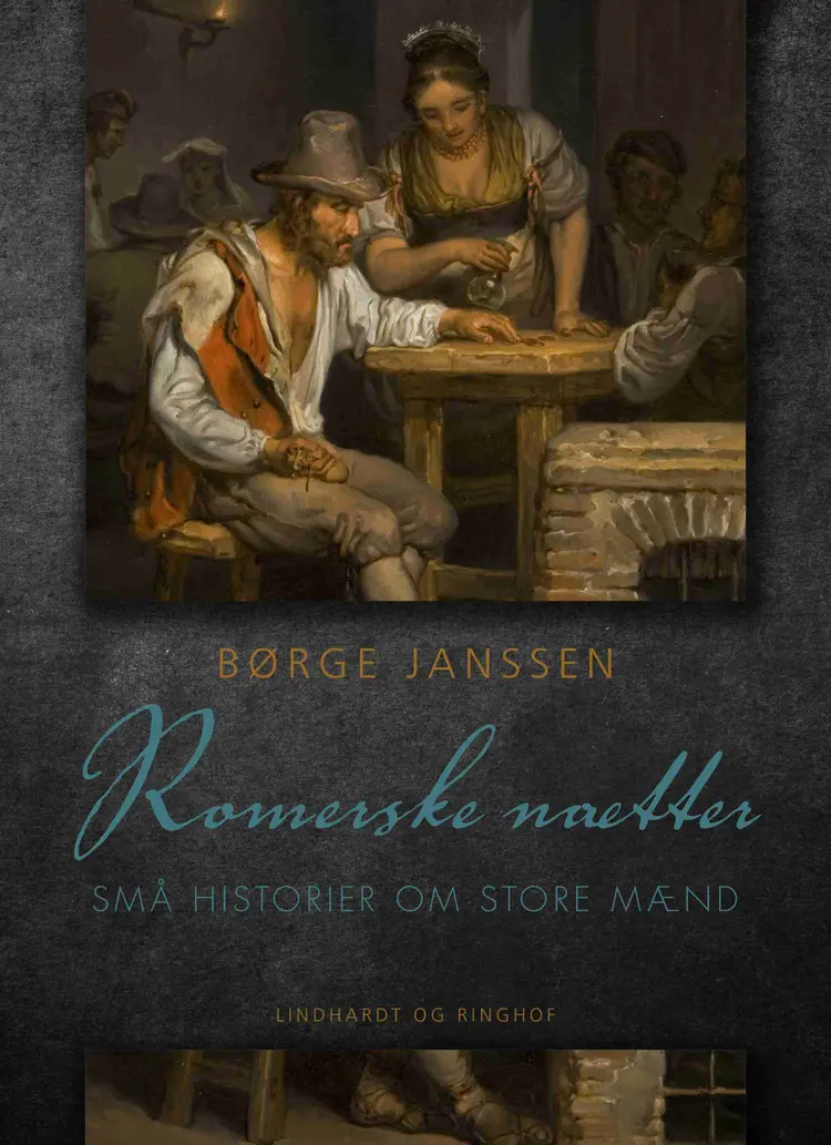 Romerske nætter: Små historier om store mænd af Børge Janssen