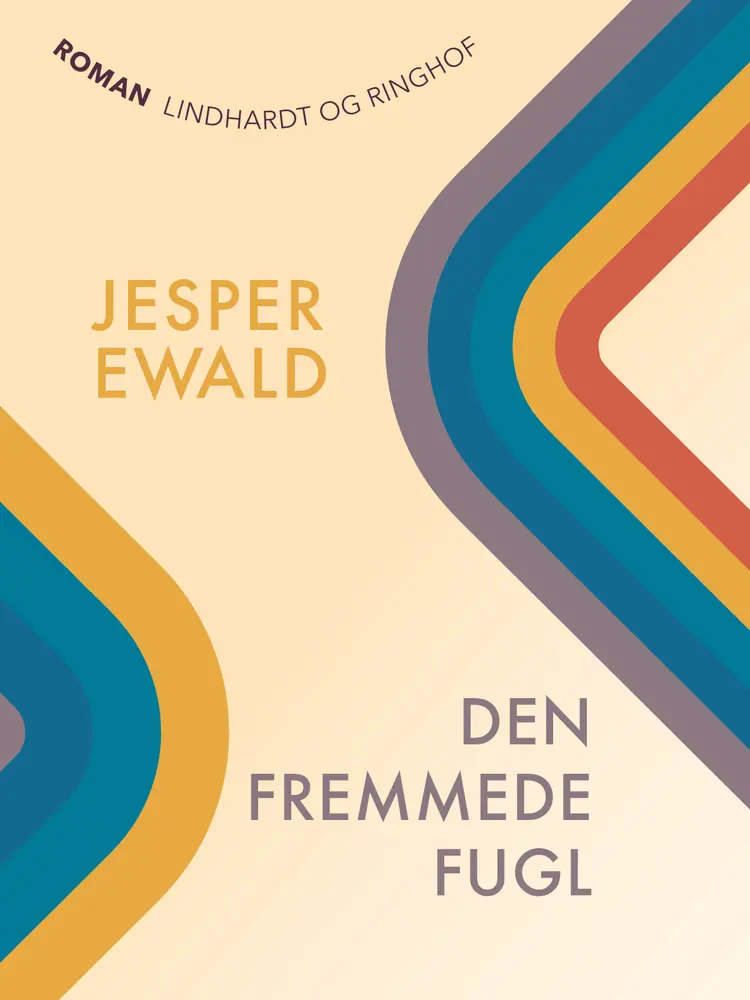 Den fremmede fugl af Jesper Ewald