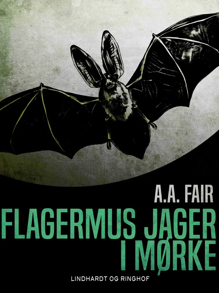 Flagermus jager i mørke af A.A. Fair