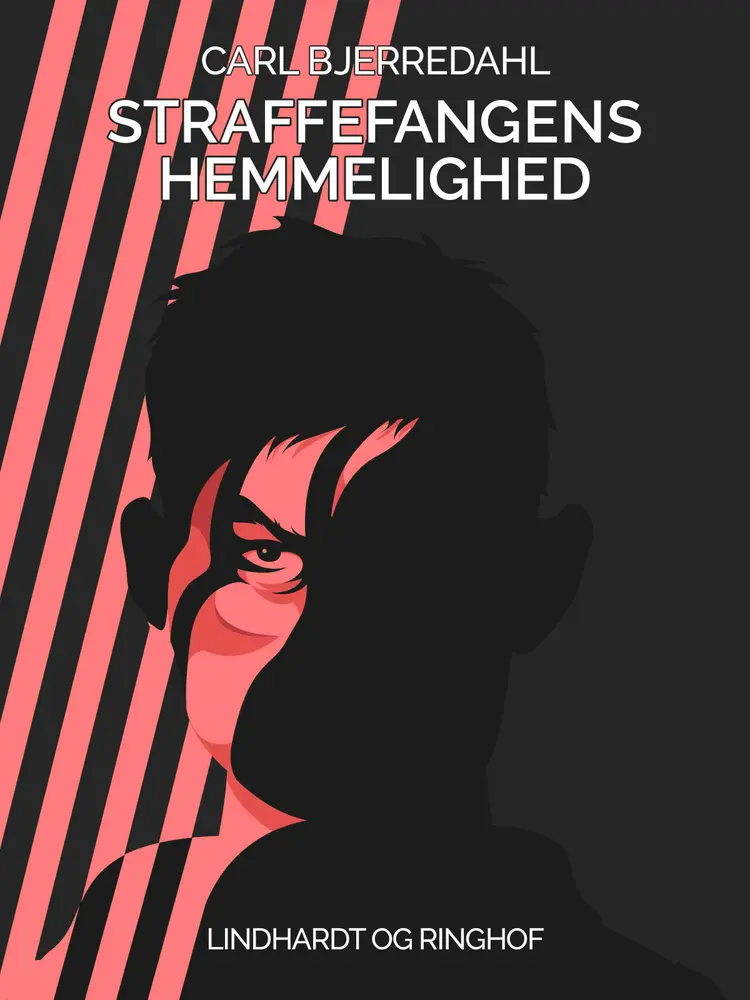 Straffefangens hemmelighed af Cruize v/Carl Bjerredahl
