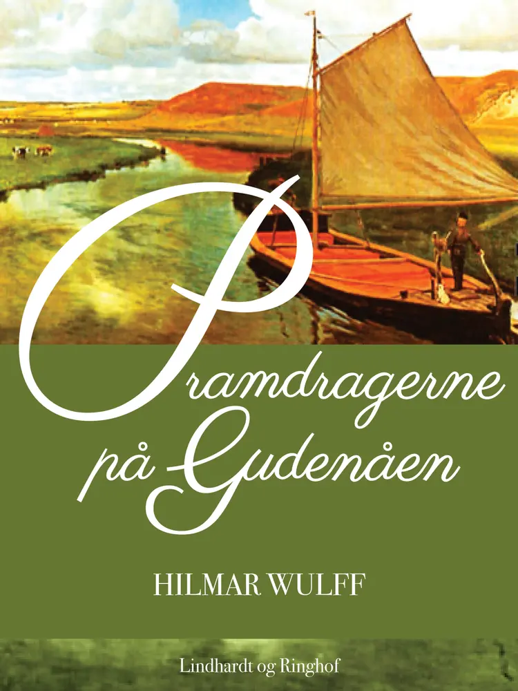 Pramdragerne på Gudenåen af Hilmar Wulff