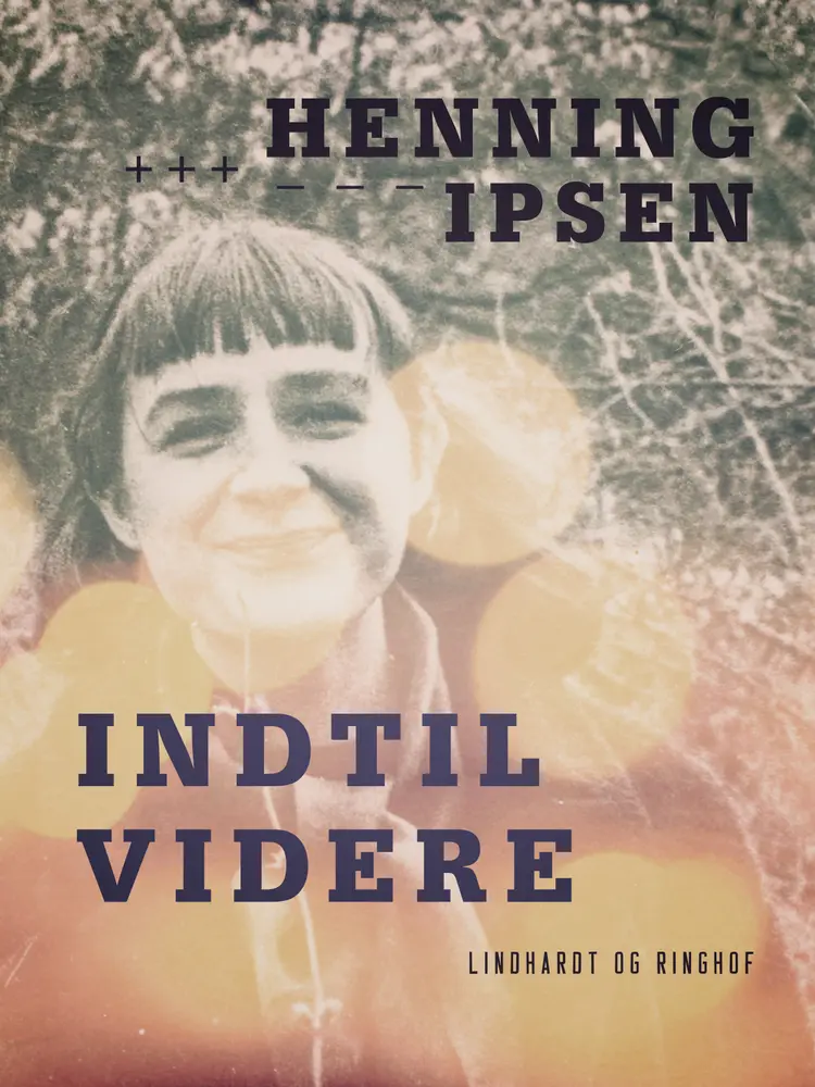 Indtil videre af Henning Ipsen