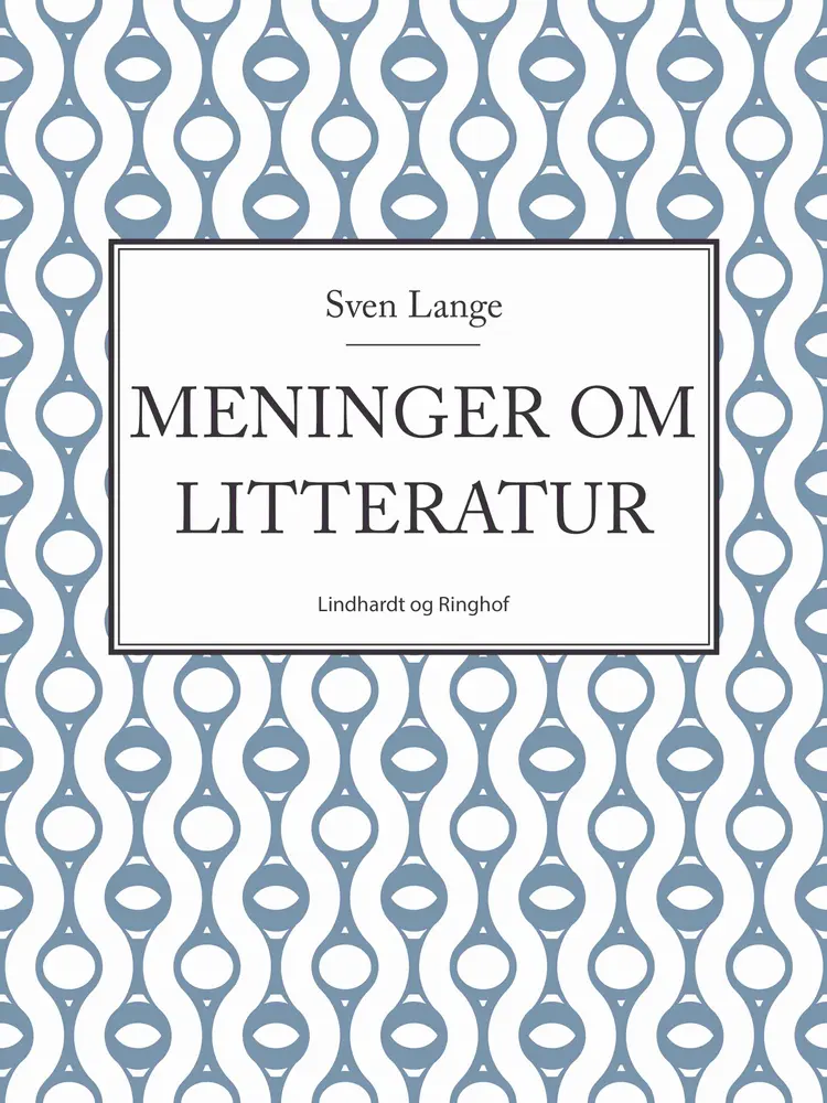 Meninger om litteratur af Sven Lange