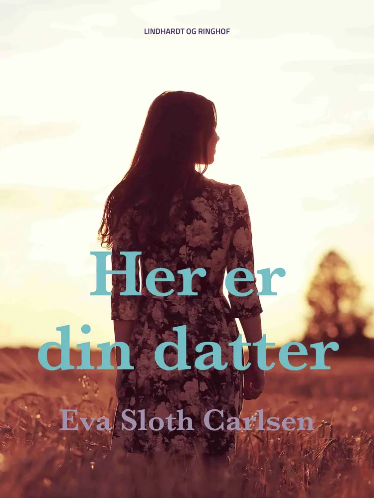 Her er din datter af Tove Krebs Lange