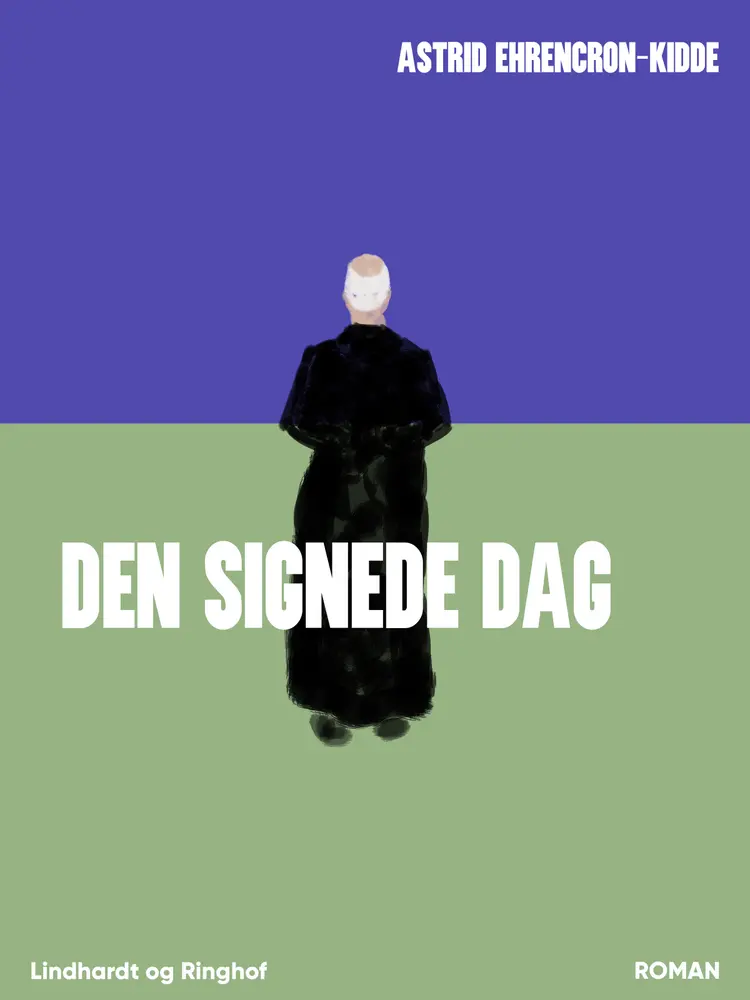 Den signede dag af Astrid Ehrencron-Kidde