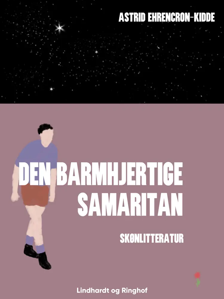 Den barmhjertige samaritan af Astrid Ehrencron-Kidde