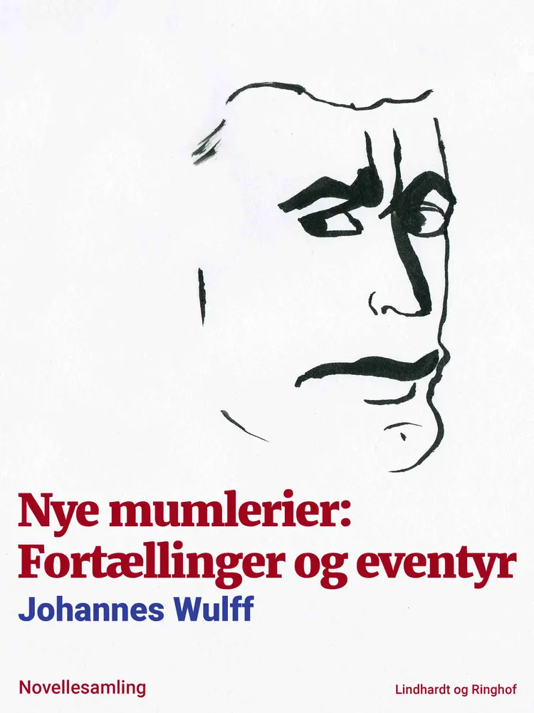 Nye mumlerier: Fortællinger og eventyr af Johannes Wulff