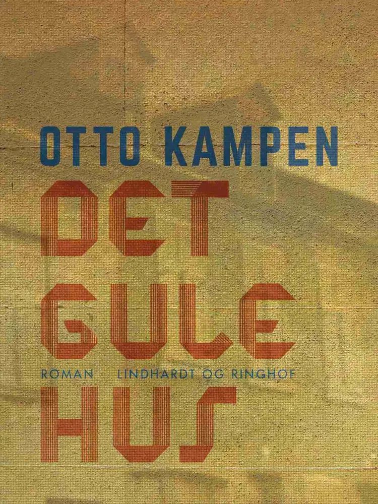 Det gule hus af Otto Kampen