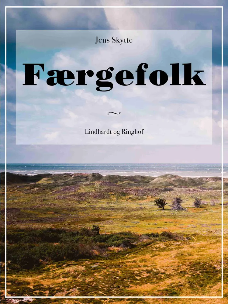 Færgefolk af Jens Skytte