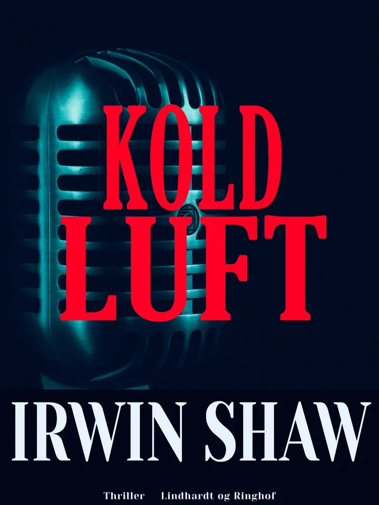 Kold luft af Irwin Shaw