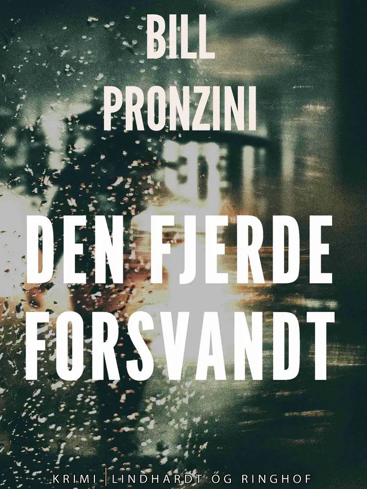 Den fjerde forsvandt af Bill Pronzini