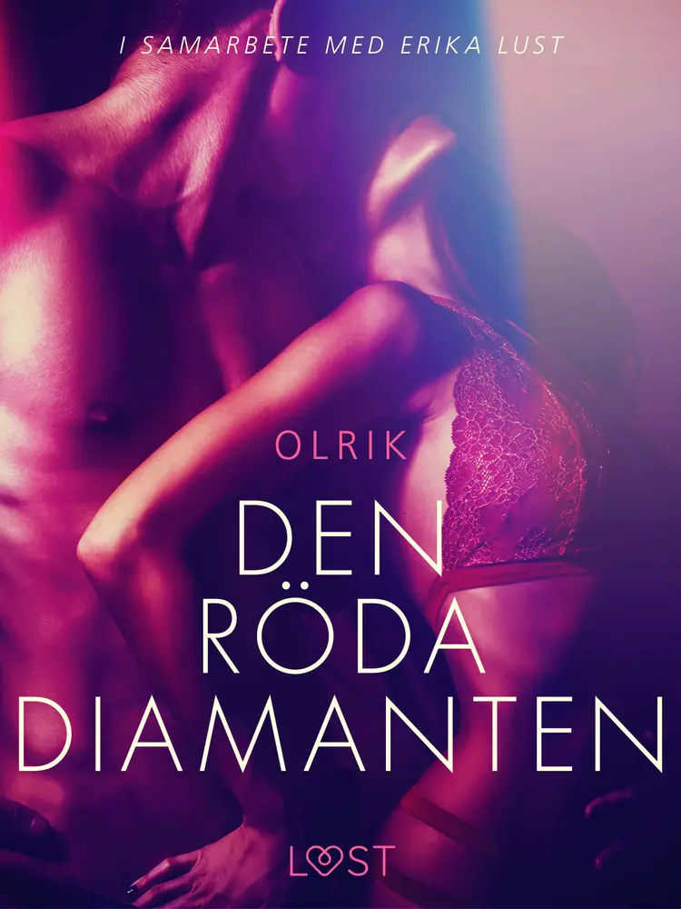 Den röda diamanten - erotisk novell af – Olrik