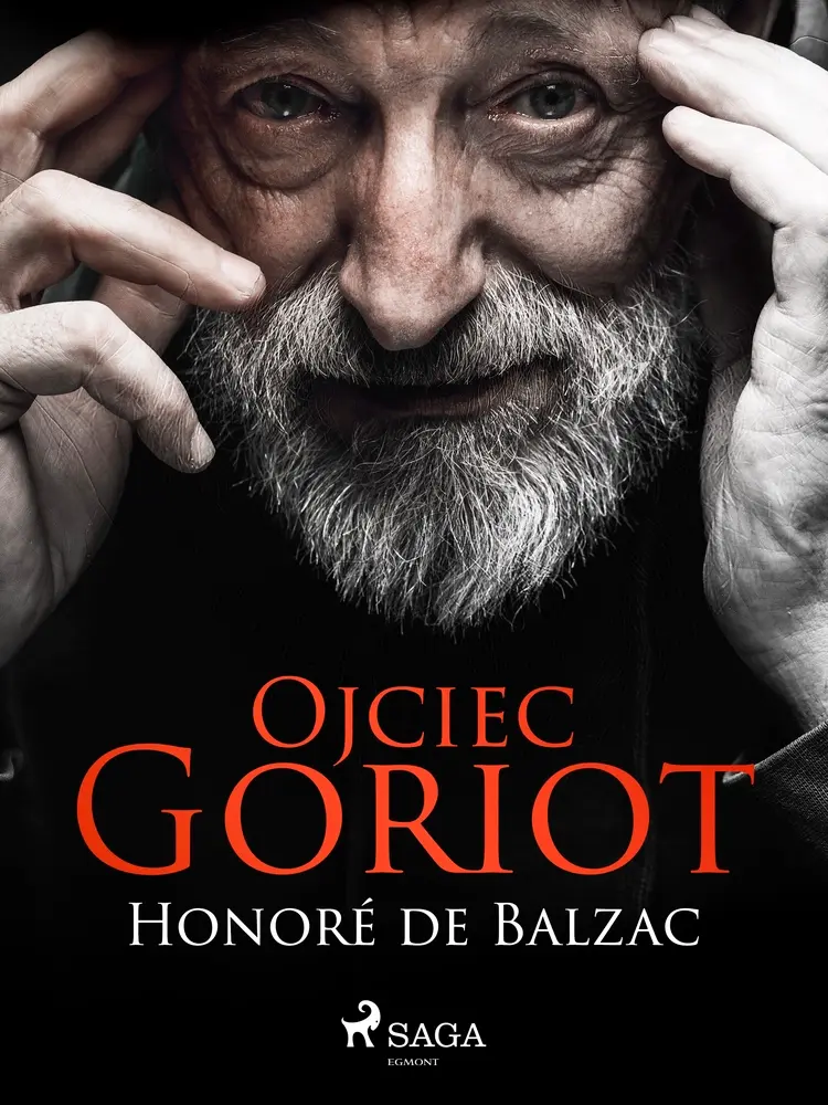Ojciec Goriot af Honoré De Balzac