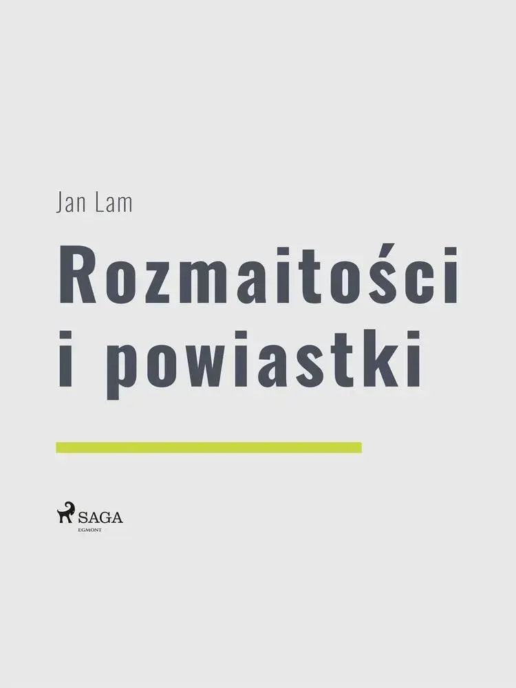 Rozmaitości i powiastki af Jan Lam