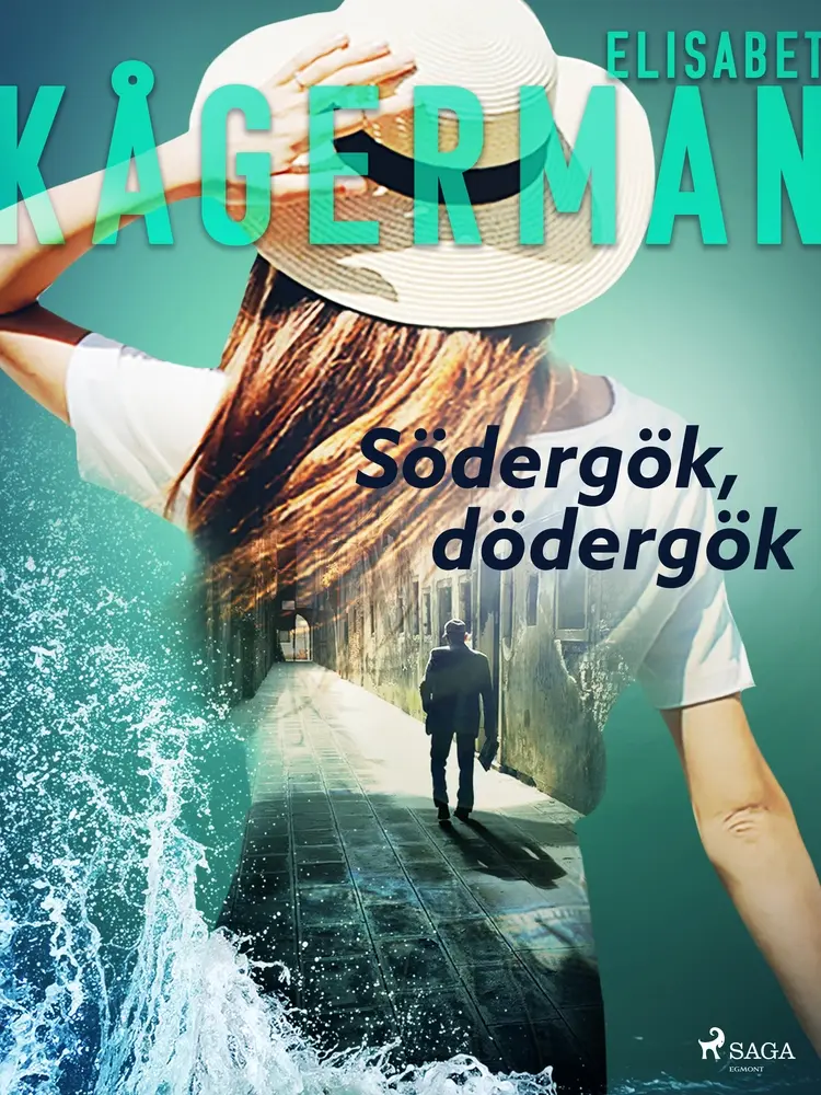 Södergök, dödergök af Elisabet Kågerman