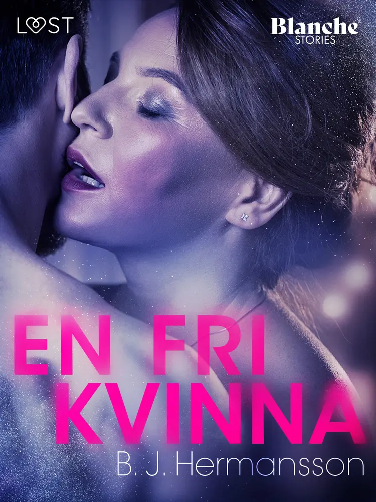 En fri kvinna af B. J. Hermansson