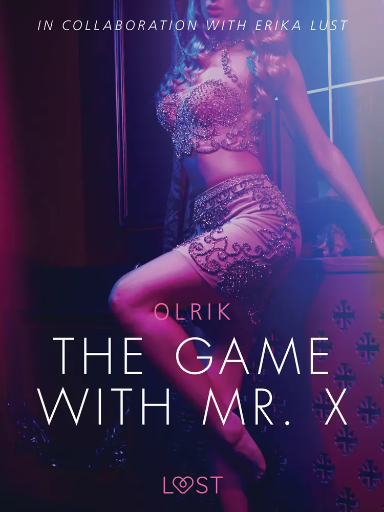 The Game with Mr. X - Sexy erotica af Olrik