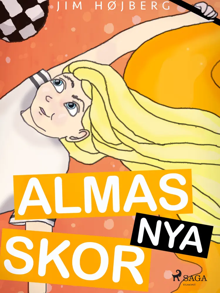 Alma 2 - Almas nya skor af Jim Højberg