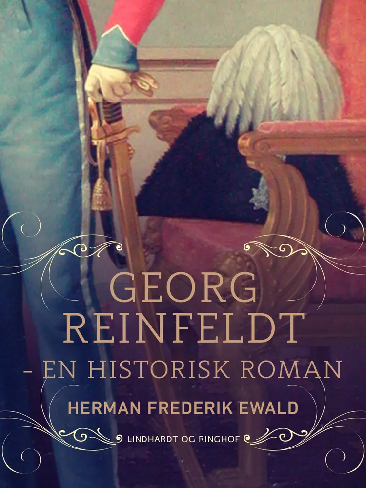 Georg Reinfeldt - en historisk roman af Herman Frederik Ewald