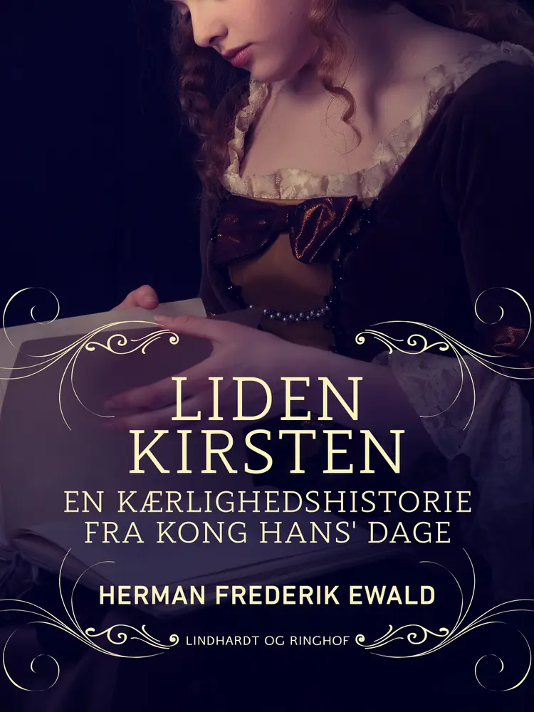 Liden Kirsten - en kærlighedshistorie fra Kong Hans dage af Herman Frederik Ewald