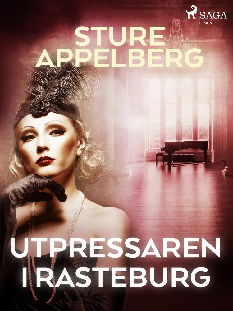 Utpressaren i Rasteburg af Sture Appelberg