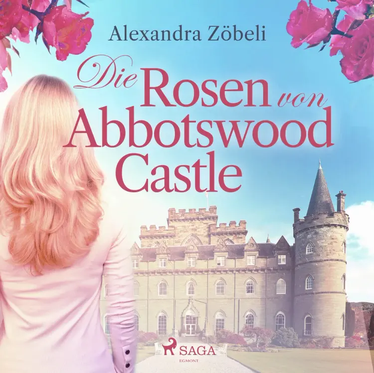 Die Rosen von Abbotswood Castle af Alexandra Zöbeli