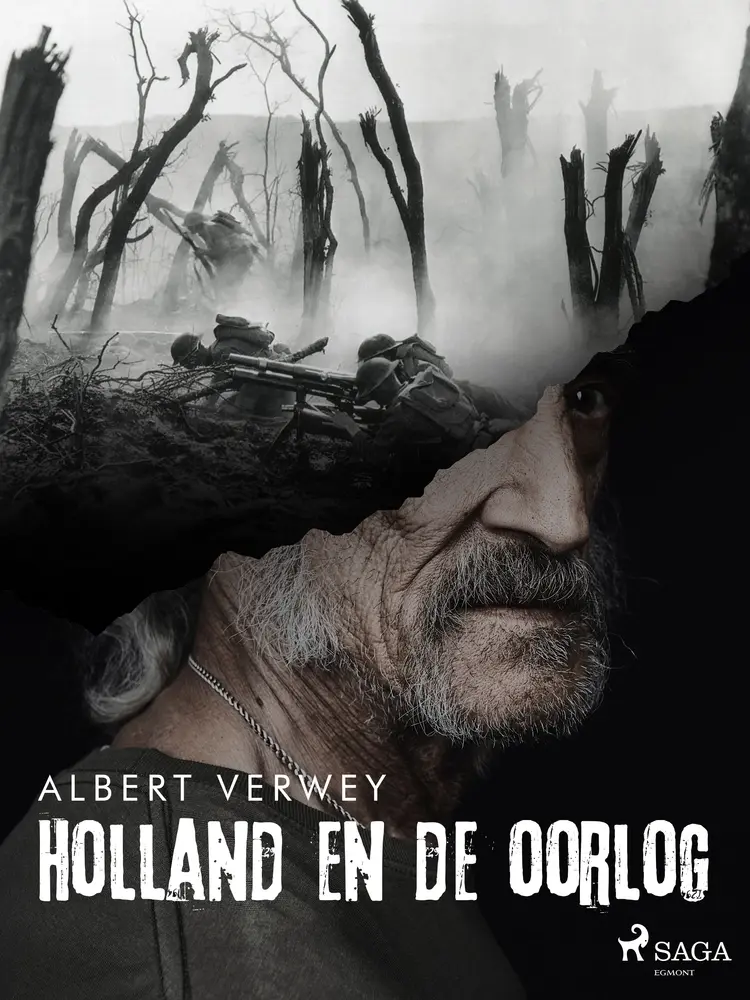 Holland en de oorlog af Albert Verwey