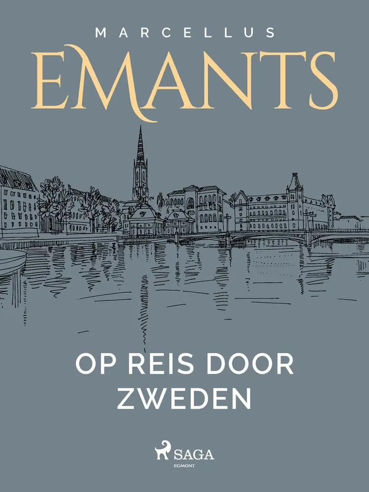 Op reis door Zweden af Marcellus Emants
