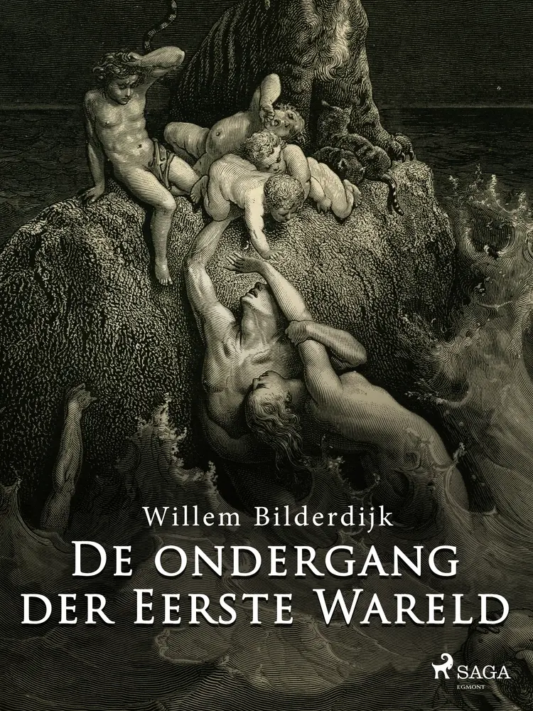 De ondergang der Eerste Wareld af Willem Bilderdijk